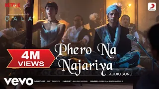 phero na najariya qala tripti dimri babil khan amit trivedi kausar munir sireesha