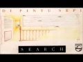 Download Lagu Search - Di Pintu Sepi HQ