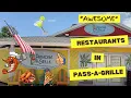 Pass-a-Grille Beach Florida - Popular Restaurants