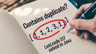 LeetCode 217 Contains Duplicate Java Solution Explained