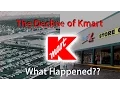 The Decline of Kmart What Happened