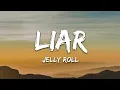 Download Lagu Jelly Roll - Liar (Lyrics)
