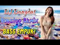 Download Lagu DJ DANGDUT NONSTOP FULL ALBUM BASS EMPUK 😌 DJ DANGDUT SANUY NONSTOP - ENAK BUAT SANTAI