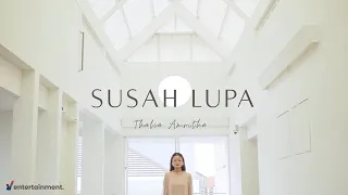 Download Thalia Amritha - Susah Lupa (Official Music Video) MP3