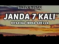 Lagu Janda 7 Kali | Difarina Indra Adella [Lirik Lagu]