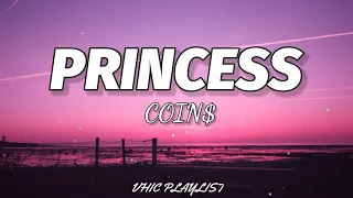 Download COIN$ - Princess (Lyrics)🎶 MP3