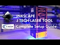 Inkscape Laser Tool Plugin by J Tech Photonics - Complete Setup Guide