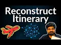 Reconstruct Itinerary LeetCode 332 DFS Explained