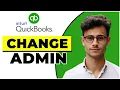 How to Change Primary Admin in Quickbooks