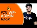 Fix WordPress Admin Hack WP-Admin in 2 Minutes Step by Step