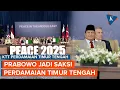 Download Lagu Momen Prabowo Jadi Saksi Penandatanganan Perdamaian Gaza Bersama Trump hingga Erdogan