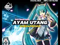 Download Lagu DJ AYAM UTANG VIRAL TIKTOK!!![Andisambuaha] Remix