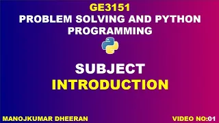 GE3151 Problem solving and Python Programming subject introduction manojkumar c