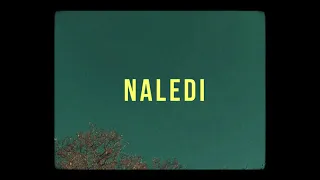 naledi ft muzi u0026 thando nje official music video 