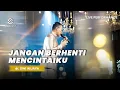 Download Lagu JANGAN BERHENTI MENCINTAIKU - MALE VERSION - TITI DJ - LIVE PERFORMANCE - SYMPHONY ENTERTAINMENT