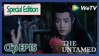 Download 【ENG SUB 】The Untamed special edition clipEP15—Lan Zhan is drunk and steal the chicken MP3
