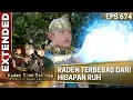 Kian Santang Terbebas Dari Hisapan Ruh Mata Setan - Kian Santang