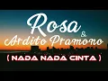 Download Lagu ROSA \u0026 ARDHITO PRAMONO | NADA NADA CINTA | Lirik Video #konser25tahunrossa #25tahunrossa