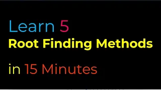 Numerical Analysis Root Finding Algorithms using Pure Python in 15 Minutes
