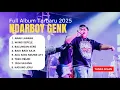 Lagu FULL ALBUM NDARBOY GENK TERBARU 2025 