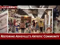 Restoring Asheville s Artistic Community Carolina Impact