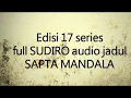 SERI SUDIRO FULL 17 TAMAT by Ragam Koleksi dan Seni