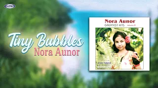 TINY BUBBLES - Nora Aunor