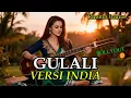 Gulali – Rhoma Irama Versi India 2025  Bollywood Nusantara