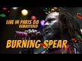Download Lagu Burning Spear Live in Paris, Zenith '88 (#Mediafriska Remastered 1080p)