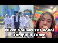 Lagu NIKEN SALINDRI TES VOKAL PERSIAPAN TAMPIL DI TUBAN
