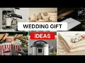 Thoughtful Wedding Gift Ideas Couples Will Actually Love