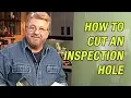 Cut Inspection Hole in Wall