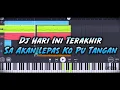 Download Lagu DJ Sad Hari Ini Hari Terakhir Sa Akan Lepas Ko Pu Tangan Viral.!!