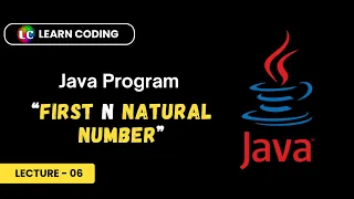 Java program to print first N natural numbers Learn Coding