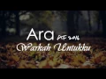 Download Lagu Ara AF2016 - Warkah Untukku (Lirik video)
