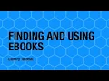 Tutorial Finding and using ebooks