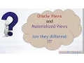 7 Differences between oracle views and Materialized views