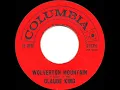 1962 HITS ARCHIVE: Wolverton Mountain - Claude King (#1 C&W hit for 9 weeks)