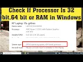 How To Check If Processor Is 32 bit 64 bit or RAM in Windows