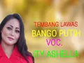 Lagu BANGO PUTIH ITY ASHELLA