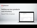 Setting up your products and inventory