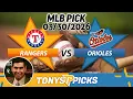 Texas Rangers vs Baltimore Orioles Pick 26 MLB Pick Prediction