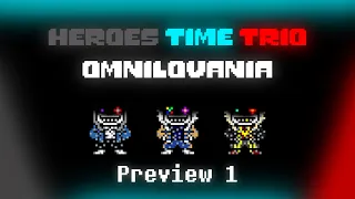 Download Heroes Time Trio Omnilovania | Preview 1 | [My Take] MP3