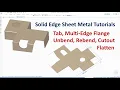 Solid Edge Sheet Metal Tutorials Tab Multi-Edge Flange Unbend Rebend Cutout Flatten
