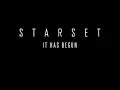 STARSET - It Has Begun - Extended Version