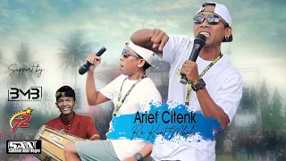 Arif Citenx - Ra kuat Mbok | LIVE MUSIK