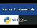 Xarray Basics Fundamentals of Xarray That Could Be Helpful for Data Science and Analytics