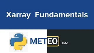 Xarray Basics Fundamentals of Xarray That Could Be Helpful for Data Science and Analytics