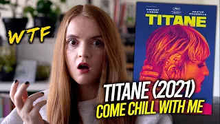 titane 2021 come chill with me french horror movie review spookyastronauts