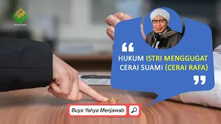 Download Hukum Istri Menggugat Cerai Suami (Cerai Rafa) - Buya Yahya Menjawab MP3